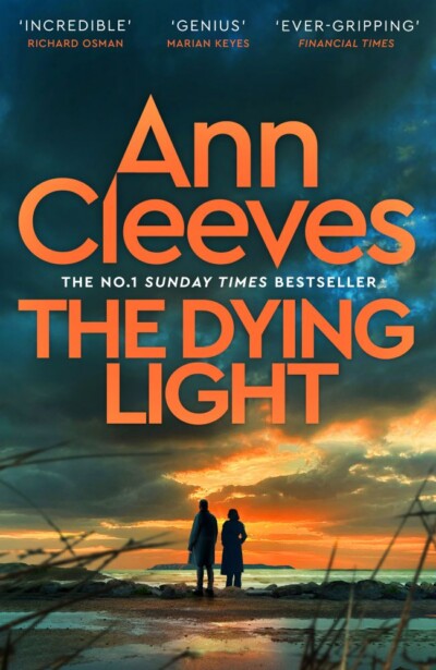 The Dying Light, Ann Cleeves